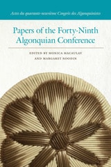 cover of Papers of the Forty-Ninth Algonquian Conference