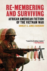 cover of Re-Membering and Surviving: African American Fiction of the Vietnam War