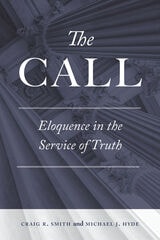 cover of The Call: Eloquence in the Service of Truth