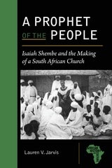 cover of A Prophet of the People: Isaiah Shembe and the Making of a South African Church