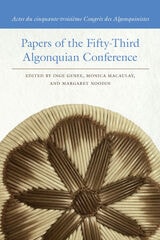 cover of Papers of the Fifty-Third Algonquian Conference / Actes du cinquante-troisième Congrès des Algonquinistes