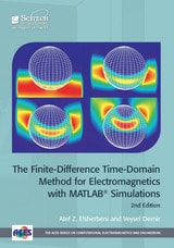 cover of The Finite-Difference Time-Domain Method for Electromagnetics with MATLAB® Simulations