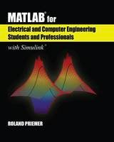 cover of MATLAB® for Electrical and Computer Engineering Students and Professionals: With Simulink®