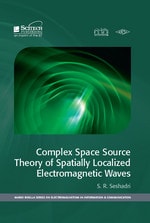 cover of Complex Space Source Theory of Spatially Localized Electromagnetic Waves