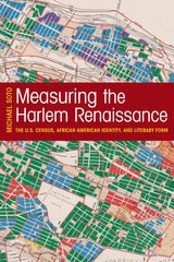 cover of Measuring the Harlem Renaissance: The U.S. Census, African American Identity, and Literary Form