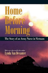 cover of Home before Morning: The Story of an Army Nurse in Vietnam
