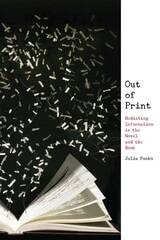cover of Out of Print: Mediating Information in the Novel and the Book