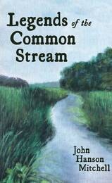 cover of Legends of the Common Stream