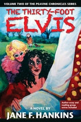 cover of The Thirty-Foot Elvis: A novel