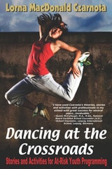 cover of Dancing At The Crossroads: Stories and Activities for At-Risk Youth Programming