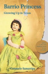 cover of Barrio Princess: Growing Up in Texas