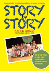 cover of Story By Story: Creating a School Storytelling Troupe & Making the Common Core Exciting