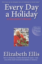 cover of Every Day A Holiday: A storyteller's memoir
