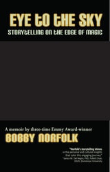 cover of Eye to the Sky: Storytelling on the Edge of Magic