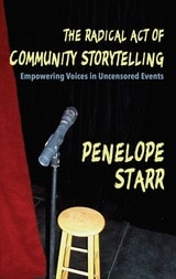 cover of The Radical Act of Community Storytelling: Empowering Voices in Uncensored Events