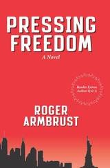 cover of Pressing Freedom: A Novel