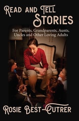 cover of Read and Tell Stories: For parents, grandparents, aunts, uncles, and other loving adults