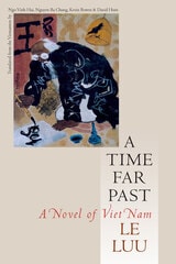 cover of A Time Far Past: A Novel of Viet Nam