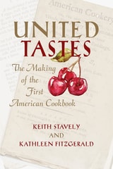 cover of United Tastes: The Making of the First American Cookbook