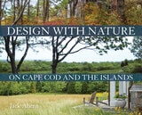 cover of Design with Nature on Cape Cod and the Islands