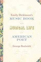 cover of Emily Dickinson's Music Book and the Musical Life of an American Poet