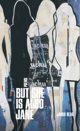 cover of But She Is Also Jane