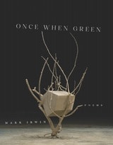 cover of Once When Green: Poems