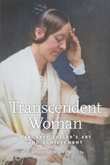 cover of Transcendent Woman: Margaret Fuller’s Art and Achievement