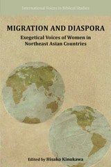 cover of Migration and Diaspora: Exegetical Voices of Women in Northeast Asian Countries