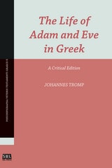 cover of The Life of Adam and Eve in Greek: A Critical Edition