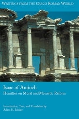 cover of Isaac of Antioch: Homilies on Moral and Monastic Reform