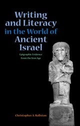 cover of Writing and Literacy in the World of Ancient Israel:Epigraphic Evidence from the Iron Age