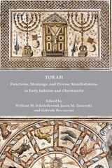 cover of Torah: Functions, Meanings, and Diverse Manifestations in Early Judaism and Christianity