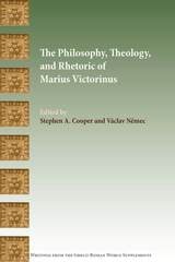 cover of The Philosophy, Theology, and Rhetoric of Marius Victorinus