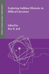 cover of Exploring Sublime Rhetoric in Biblical Literature