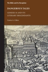 cover of Dangerous Tales: Genesis 34 and Its Literary Descendants