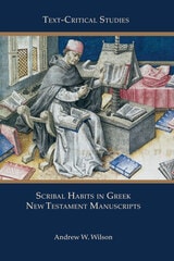 cover of Scribal Habits in Greek New Testament Manuscripts