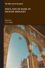 cover of Jesus, Son of Mary, in Muslim Thought