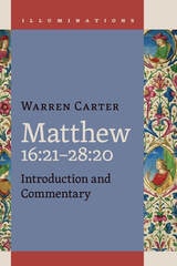 cover of Matthew 16:21–28:20: Introduction and Commentary
