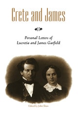 cover of Crete and James: Personal Letters of Lucretia and James Garfield