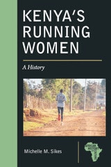 cover of Kenya's Running Women: A History