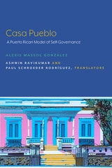 cover of Casa Pueblo: A Puerto Rican Model of Self-Governance