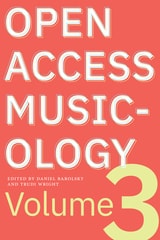 cover of Open Access Musicology: Volume Three