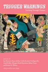 cover of Trigger Warnings: Teaching Through Trauma