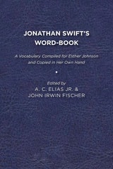 cover of Jonathan Swift's Word-Book: A Vocabulary Compiled for Esther Johnson and Copied in Her Own Hand