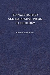 cover of Frances Burney and Narrative Prior to Ideology