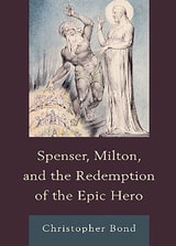 cover of Spenser, Milton, and the Redemption of the Epic Hero