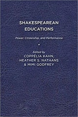 cover of Shakespearean Educations: Power, Citizenship, and Performance
