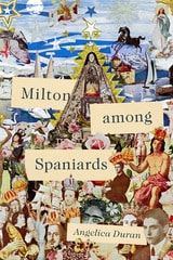cover of Milton Among Spaniards