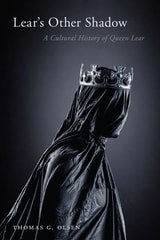 cover of Lear’s Other Shadow: A Cultural History of Queen Lear